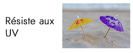 Résiste aux UV